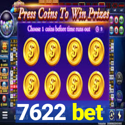 7622 bet